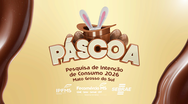 Páscoa deve movimentar mais de R$ 335 milhões em Mato Grosso do Sul, aponta pesquisa