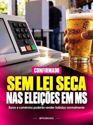 MS não terá Lei Seca no dia das eleições; venda de bebidas será permitida